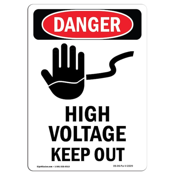 Safety Sign, OSHA Danger, 5" Height, High Voltage Keep Out, Portrait, 10PK